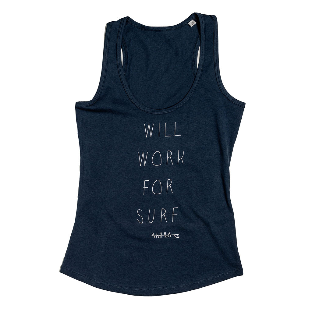 Tank-Top - Will Work For Surf
